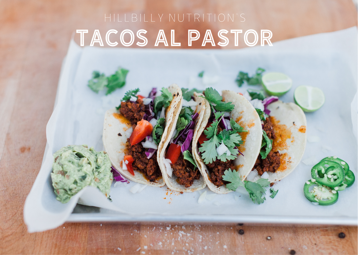 Tacos Al Pastor Recipe – Hillbilly Nutrition