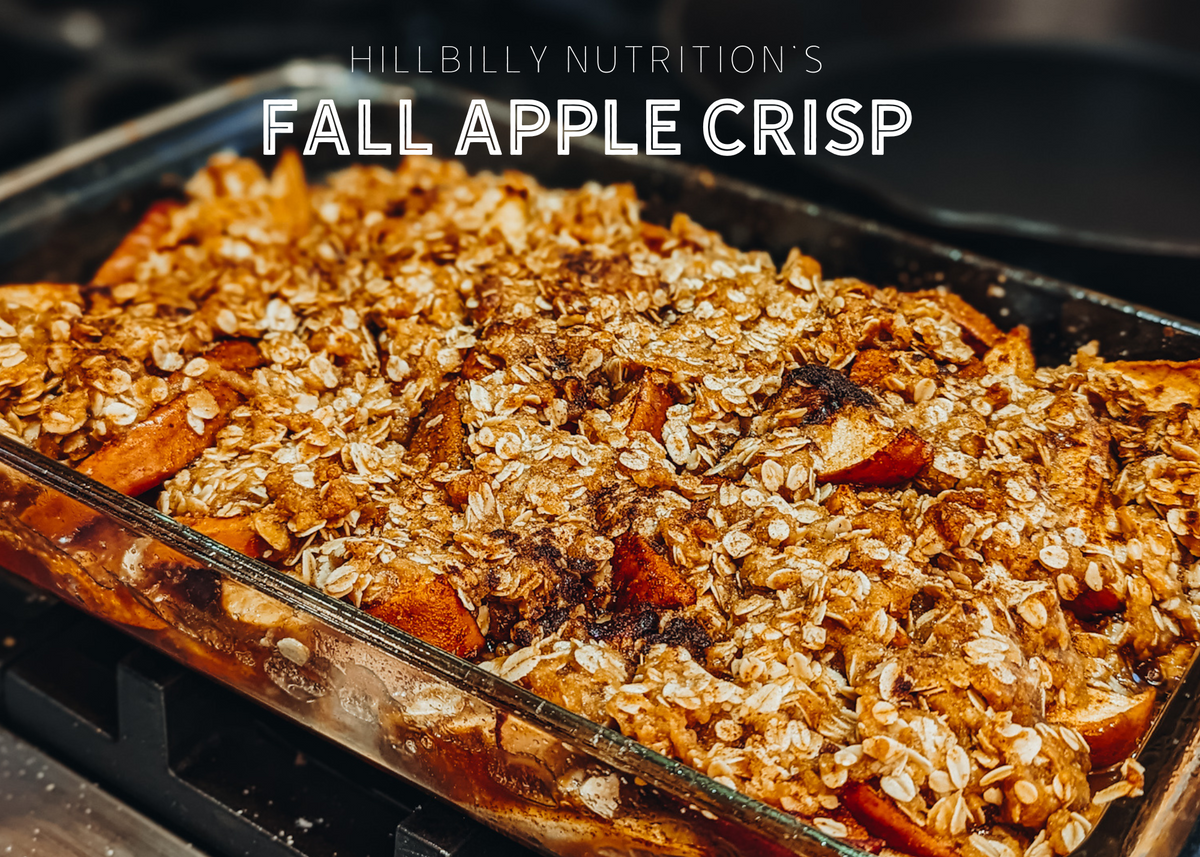 Fall Apple Crisp – Hillbilly Nutrition