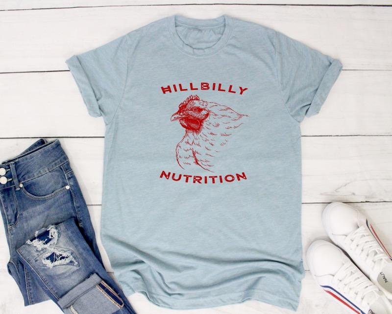 Hillbilly Nutrition Chicken T-Shirt